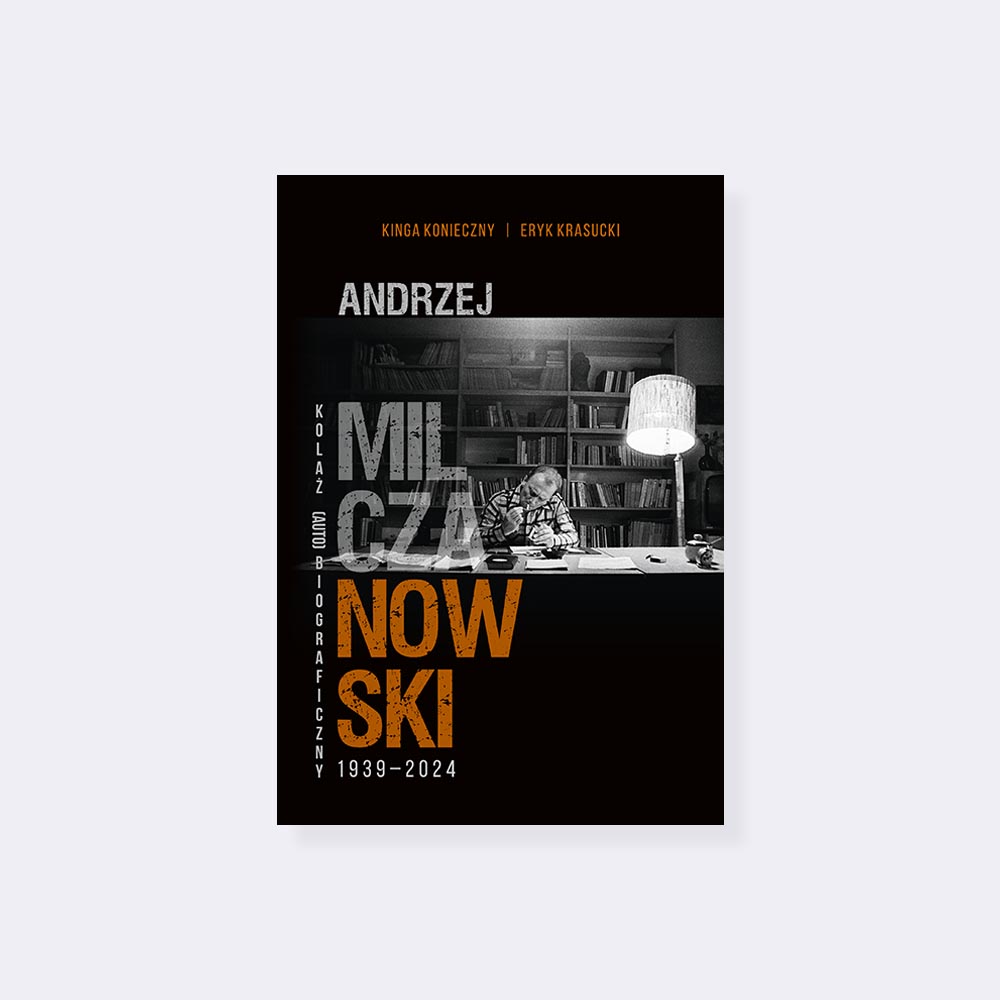 Andrzej-Milczanowski-1939-2024-kolaz-autobiograficzny-okladka Okładka książki Andrzej Milczanowski (1939–2024)