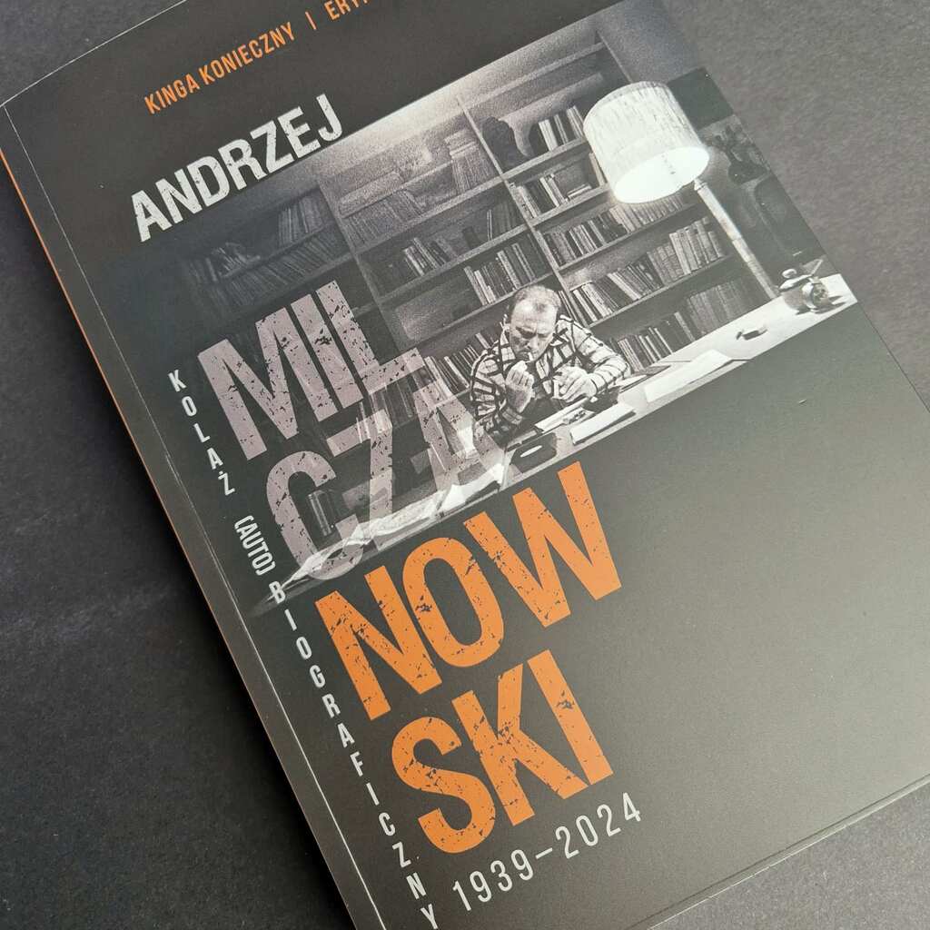 andrzej-milczanowski-1939-2024-1 Książka biograficzna o Andrzeju Milczanowskim, wydawnictwo KAdruk